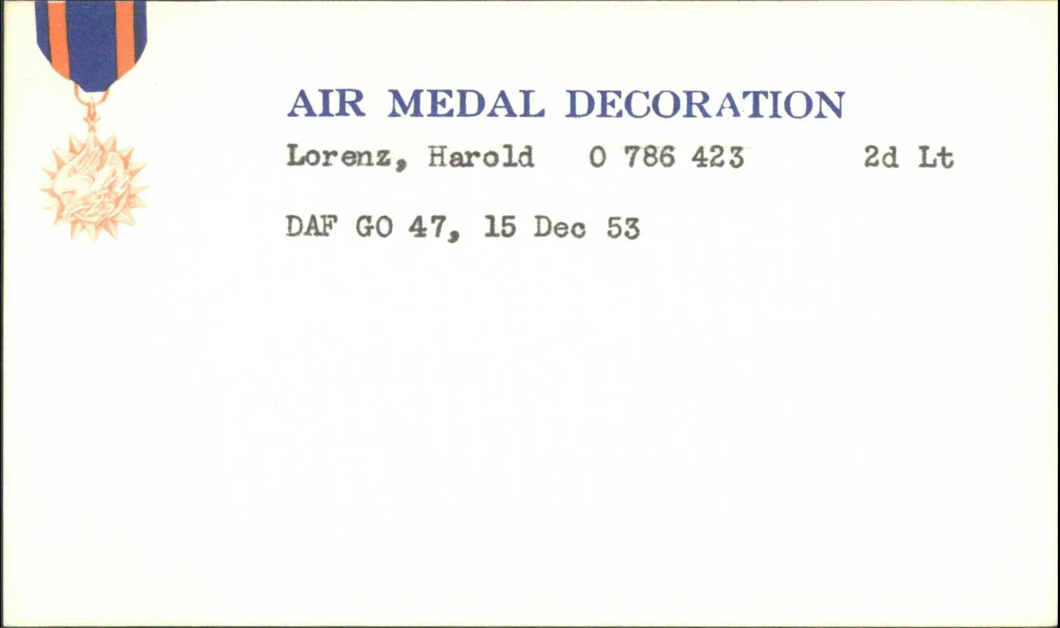 WWII Air Medal Award Cards for other Lorenz family members (surname documentation, not James H. Lorenz): Lorenz Harold Air Medal